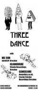Three Dance